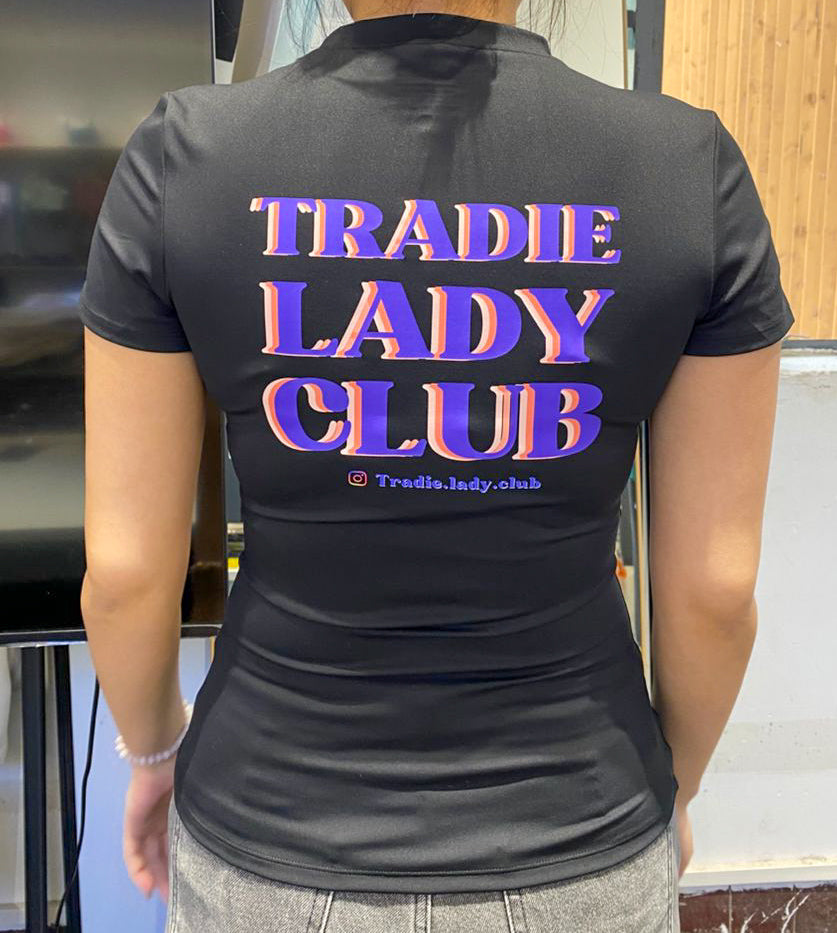 NEW Tradie Lady Club T- Shirt
